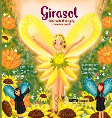 Girasol Superando el bullying con amor propio (Spanish Edition)