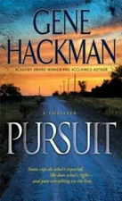 Pursuit - Mass Market Paperback By Hackman, Gene - GOOD