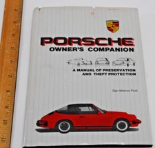 PORSCHE OWNER'S COMPANION A MANUAL OF PRESERVATION DAN POST HCDJ