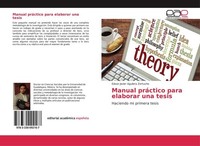 Manual PráCtico Para Elaborar Una Tesis Edson Javier Aguilera Zertuche