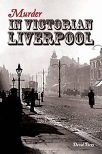 Murder in Victorian Liverpool by David Parry (English) Paperback Book