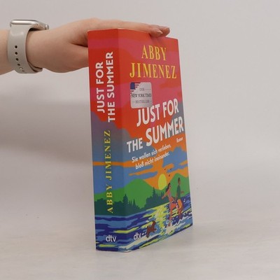Just for the Summer  |  Abby Jimenez