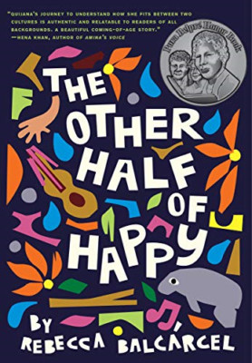 The Other Half of Happy - Hardback NEW Balcarcel, Rebe 01/08/2019