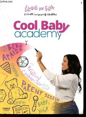La cool baby academy - einfache Werkzeuge zur Beruhigung Baby
