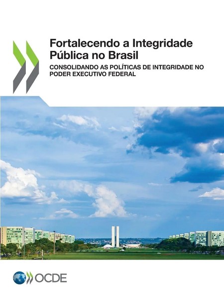 Fortalecendo A Integridade PúBlica No Brasil Oecd Taschenbuch Portugiesisch 2021-image