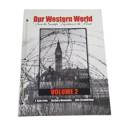 Our Western World Volume 2 (From the Scientific Revolution to the Present) (G)