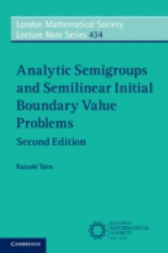 Analytic Semigroups and Semilinear Initial Boundary Value Problems Taira 2e
