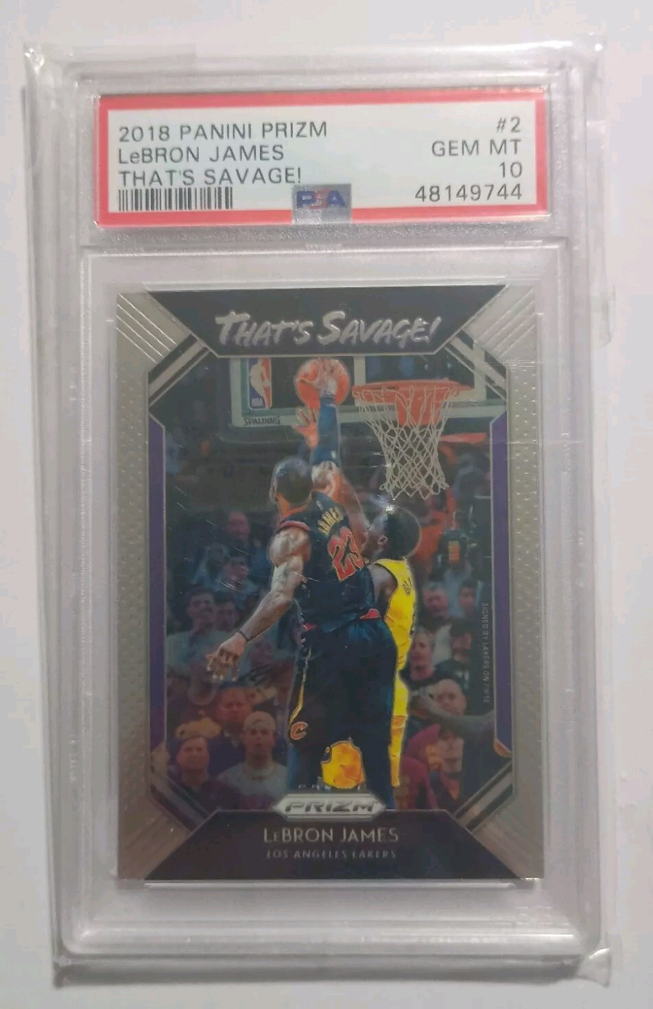 2018-19 Panini Prizm That's Savage! Fast Break Prizm LeBron James PSA 10