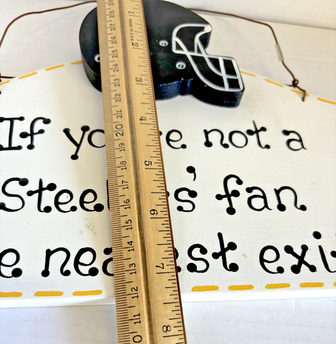 Vintage Solid wood Custom Steelers Sign If you are not Steeler fan Exit - 第 6/6 張圖片