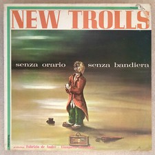 NEW TROLLS - SENZA ORARIO SENZA BANDIERA - LP - Fonit Cetra PL 409