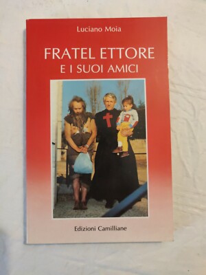  BRUDER ETTORE UND SEINE FREUNDE - von Luciano Moia (1991 ed. Camilliane) Boschini
