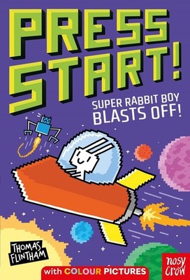 Press Start! Super Rabbit Boy Blasts Off! by Thomas Flintham Paperback Book