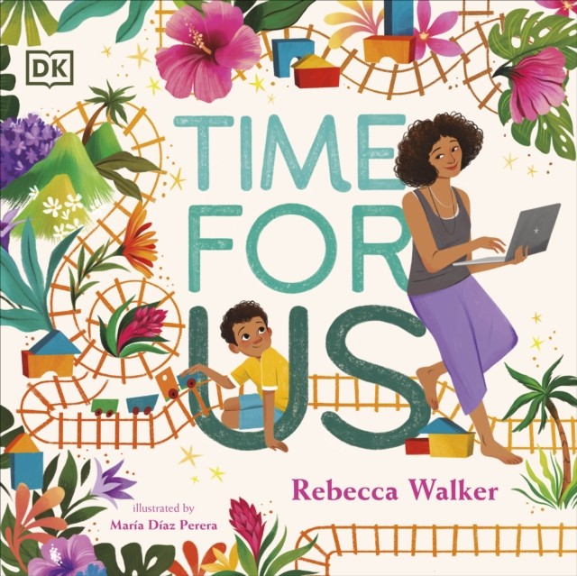 Time For Us : A Story About Having Quality Time Between Mother And Son Rebecca Walker - Image 7