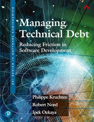 Managing Technical Debt: Reducing Friction in Software Development Taschenbuch