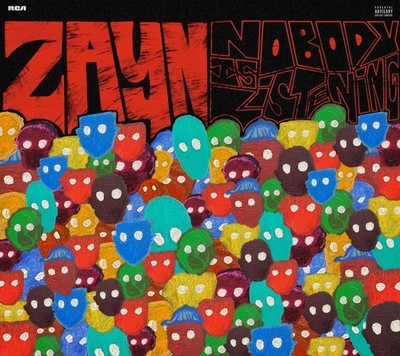 ZAYN - Nobody Is Listening (Explicit) [Explicit Content] - (Parental Advisory Ex