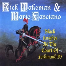 Rick Wakeman & Mario Fas Black Knights at the Court of Ferdina (CD) (UK IMPORT)