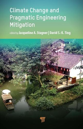 Climate Change and Pragmatic Engineering Mitigation - 9789814877978