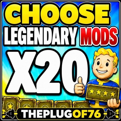 FALLOUT 76 PC Legendary Mods | Choose Any 20 | 1 - 4 Star Mods