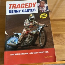 TRAGEDY KENNY CARTER SPEEDWAY BOOK BY TONY MCDONALD - HALIFAX DUKES