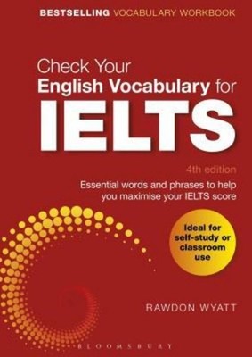 Rawdon Wyatt Check Your English Vocabulary for IELTS