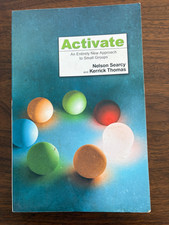 Activate : An Entirely New Approach to Small Groups by Kerrick Thomas and Nelson