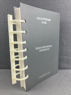 Gulfstream G150 Quick Reference Handbook 2009 Spinal Bound Aviation