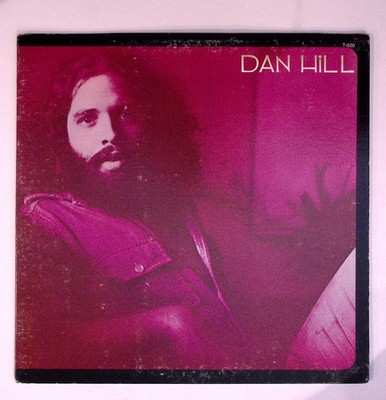 Dan Hill LP ''Self Titled'' EX VG++ BX8A