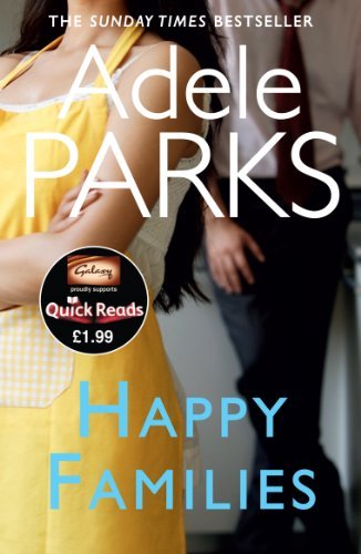 Happy Families (Quick Reads) By Adele Parks