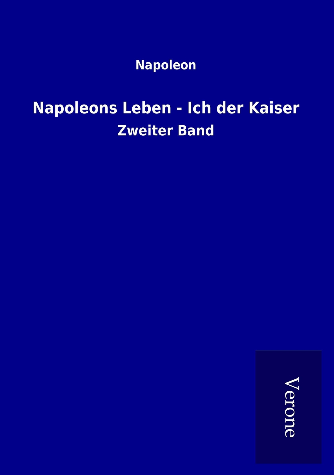 Thumbnail - Napoleons Leben - Ich Der Kaiser | Buch | 9789925022502