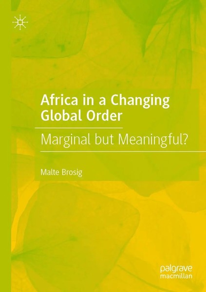 Malte Brosig | Africa In A Changing Global Order | Taschenbuch | Englisch (2022)-image