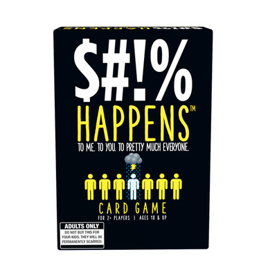 $#!% Sh*t Happens Game Adult Party Card To Me You & Everyone 2+ Players Age 18+