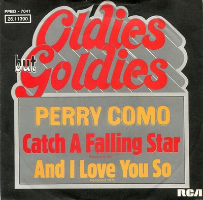Perry Como - Catch A Falling Star / And I Love You So Pop 7'' Schallplatte 66108