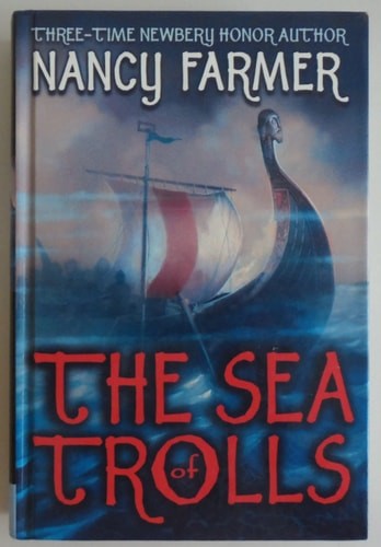 The Sea of Trolls by Nancy Farmer, Acceptable Book