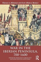War In The Iberian Peninsula, 700-1600 Francisco GarcíA Fitz (U. A.) Taschenbuch