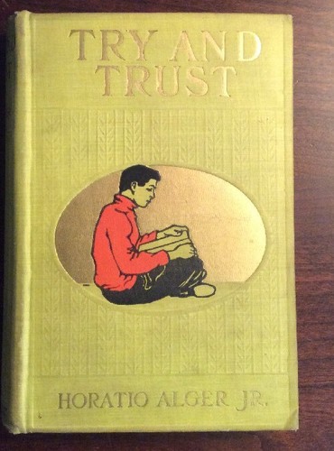 Try And Trust (Undated, Hardcover) Horatio Alger Jr BookGnu - 第 1/12 張圖片