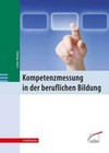 Kompetenzmessung in der beruflichen Bildung von Esther Winther (2010, Gebundene Ausgabe)