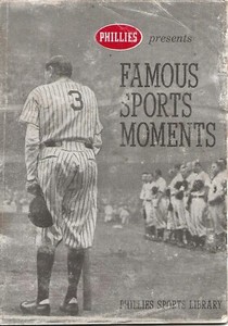 Phillies Famous Sports Moments