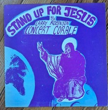 The Larry Robinson Concert Chorale Stand Up For Jesus rare black gospel soul lp