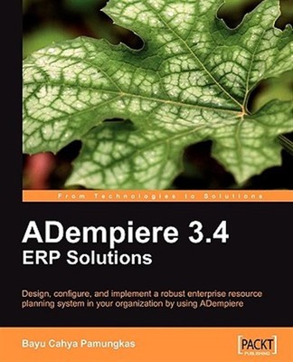 Adempiere 3.4 Erp Solutions, Paperback by Pamungkas, Bayu Cahya, Like New Use...
