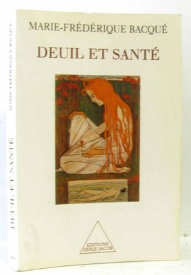 Trauer und Gesundheit | Marie Frédérique Bacqué | Guter Zustand