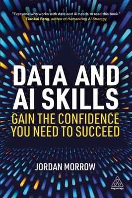 Working with Data and AI  Your Keys to Success in the Age of Data and AI