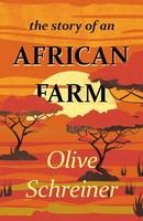 Olive Schreiner | The Story Of An African Farm | Taschenbuch | Englisch (2014)