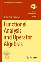Functional Analysis And Operator Algebras Kenneth R. Davidson