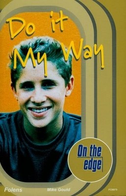 Do it My Way: Start-Up Level - Set 2 - Bk 6 (On the Edge),Mike G
