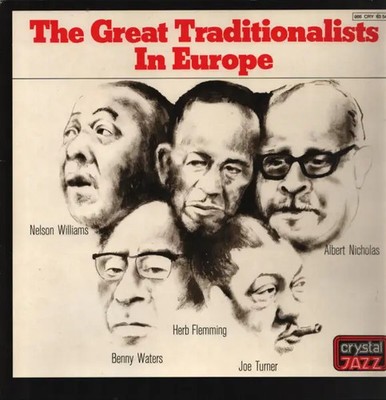 LP Nelson Williams, Albert Nicholas, Herb Flemming, Benny Wate The Great Tradit
