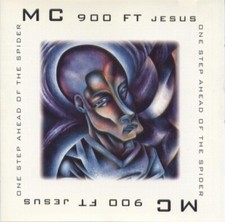 MC 900 Ft Jesus – One Step Ahead Of The Spider - New CD