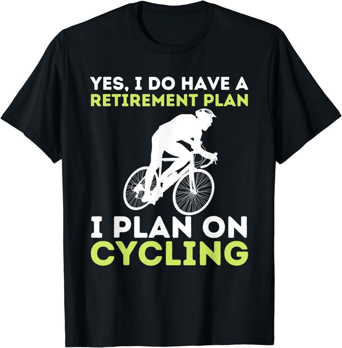 Retirement Plan Bike Bicycle Lover T Shirt Retirement Plan Bike Bicycle Lover T Shirt