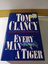 Every Man a Tiger - Hardcover By Clancy, Tom