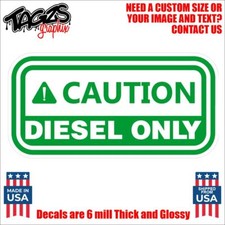 Caution Diesel Only Fuel Printed Laminated Window Decal Sticker Car Truck Suv