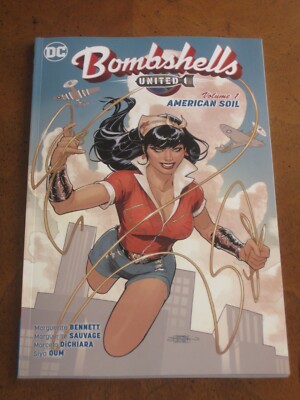 BOMBSHELLS UNITED: VOLUME 1 - AMERICAN SOIL (Softcover) DC COMICS - BRAND NEW!!!
